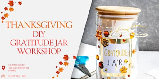 Thanksgiving DIY Gratitude Jar Workshop