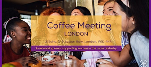 Amplify Her Coffee Meeting for Women in the Music Industry