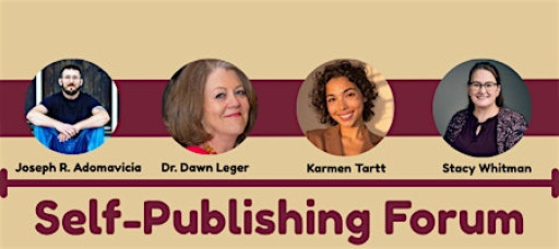 Self-Publishing Forum: An Introduction to Getting Your Manuscript Published