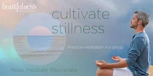 Free Heartfulness Meditation : Cultivate Stillness