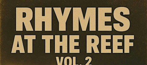 Rhymes at The Reef Volume 2