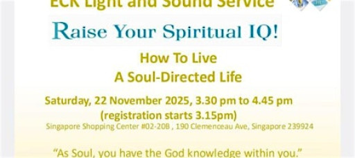 Raise Your Spiritual IQ: ECK Light and Sound Service