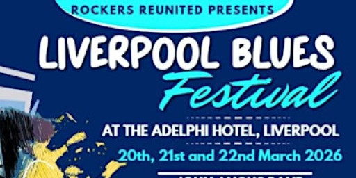 Liverpool Blues Festival March 2026