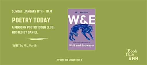 Poetry Today Book Club: "W&E" by M.L. Martin
