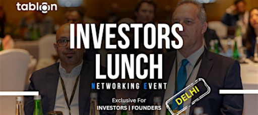 Delhi Investors Lunch | B2B Networking | With Investors & VCs