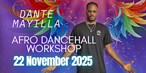 AFRO Dancehall Workshop with Dante Mayilla