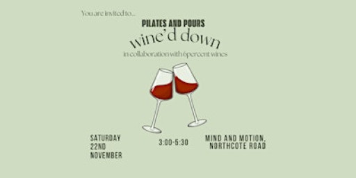 Wine'd down with 6percent wines