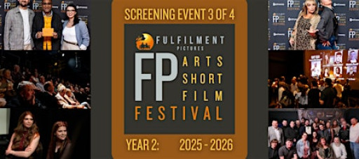 FP Arts Short Film Festival - February (3 of 4)