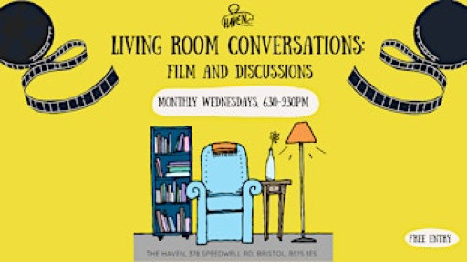 Living Room Conversations: Film and Discussions