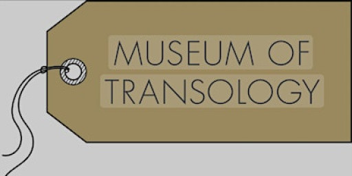 Museum of Transology Talk: Transgender Remembrance and Archiving