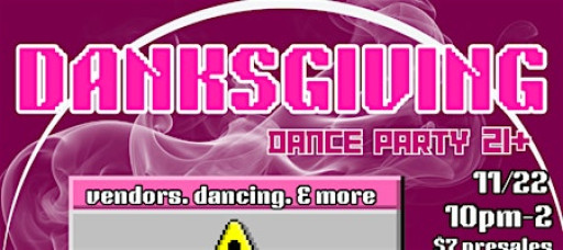 DANKSGIVING: 21+ Anti-thXnksgiving BIPOC Queer Dance Party