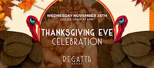 Thanksgiving Eve Celebration at Regatta Grove