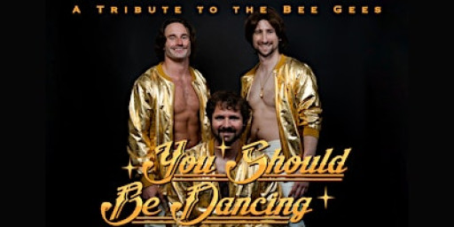 You Should Be Dancing - A Tribute to the Bee Gees
