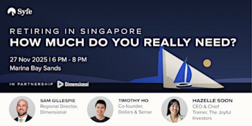 Retiring in Singapore: How Much Do You Really Need?