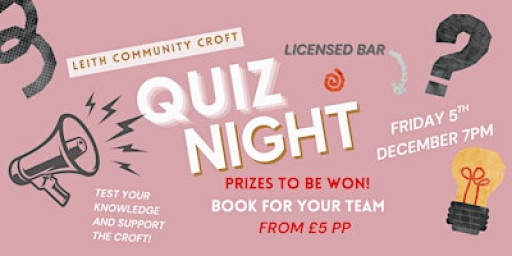 Leith Community Croft fundraising Xmas Quiz
