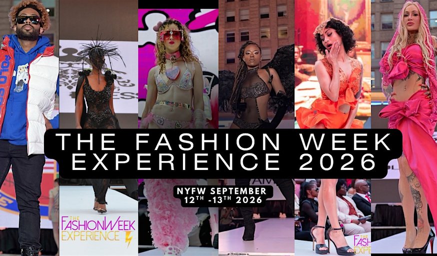 The Fashion Week Experience NYFW 2026  Time Square