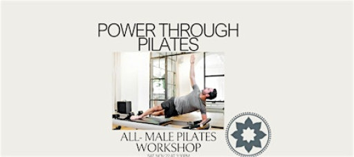 Power Through Pilates- All Male Pilates Workshop