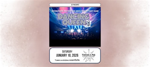 Dancing Queen - Pittsburgh's Hottest Live Band Disco Party