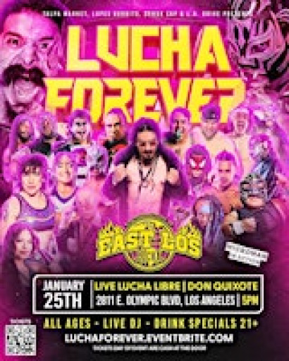 EAST LOS LUCHA: LUCHA FOREVER