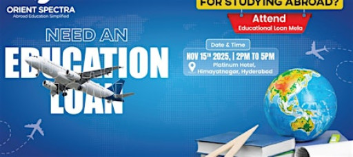 Study Abroad Loan Mela by Orient Spectra | Meet 15+ Banks & Lenders