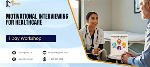 Motivational Interviewing for Healthcare – 1 Day Course in Los Angeles, CA