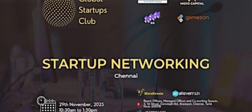 GLOBAL STARTUPS CLUB l STARTUP NETWORKING Chennai
