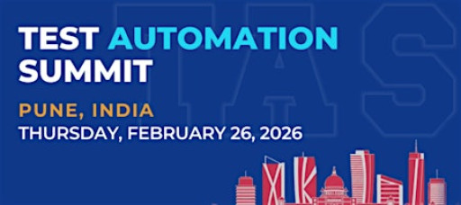 Test Automation Summit | Pune| 2026
