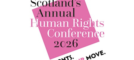 Scotland's Annual Human Rights Conference 2026: Our Rights. Your Move.