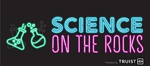 Science on the Rocks at Discovery Place (21+)