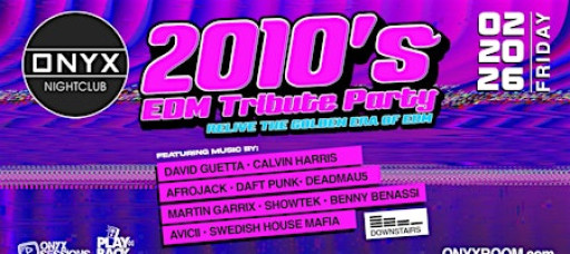 2010's EDM Tribute Party | February 20th Event