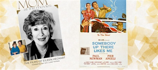 MOM AT THE MOVIES: Somebody Up There Likes Me