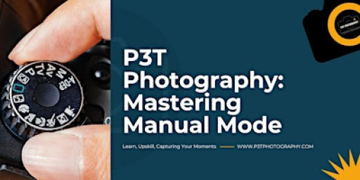 Mastering Manual Mode: Unlock Your Camera’s Full Potential