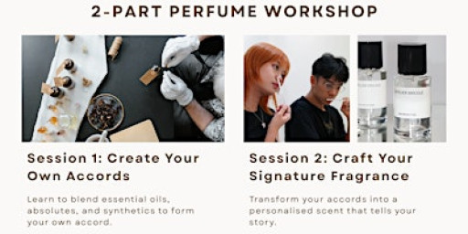 2-part perfume workshop