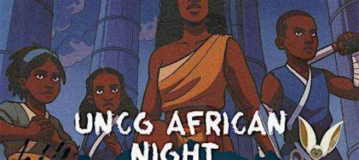 UNCG African Night : The Legend of Aiya