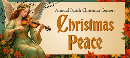 Annual Parish Christmas Concert: Christmas Peace