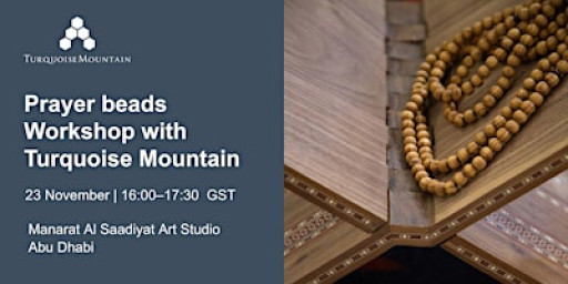 Prayer beads workshop with Turquoise Mountain
