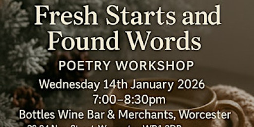 Fresh Starts and Found Words: A New Year Poetry Workshop
