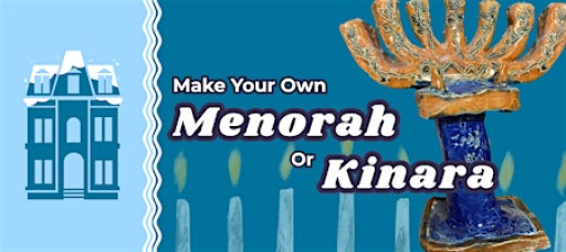 MYO Menorah or Kinara Two Week Ceramics Workshop at Locust Street Art