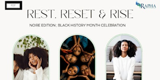 Rest, Reset & Rise : NOIRE EDITION