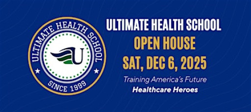 Ultimate Health School Open House 2025