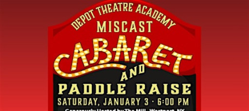 Depot Theatre Academy - Miscast Cabaret