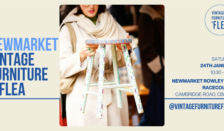 The Newmarket Vintage Furniture & Fashion Flea