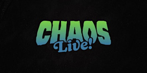 Chaos Live! Episode 1