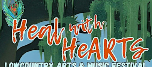 Heal with Hearts’ Low Country Arts & Music Festivus