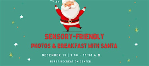 Sensory-Friendly Breakfast & Photos with Santa