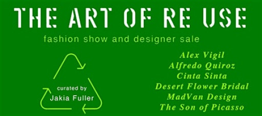 Art of ReUse Runway Fashion Show and Designer Sale First Access