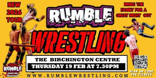Rumble Wrestling 2026 Tour comes to Thanet - Birchington - KIDS FOR FIVER