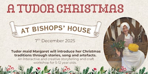 A Tudor Christmas: Children's story telling and crafts