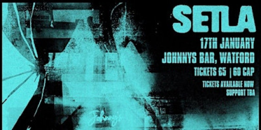 SETLA at Johnny's Bar Watford