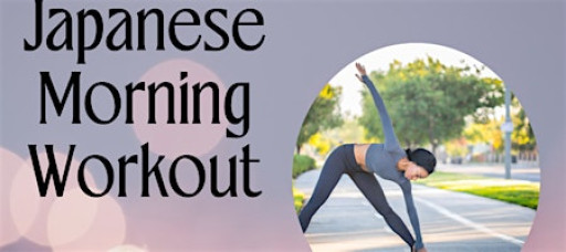 Japanese Morning Workout for Mobility - Radio Taiso